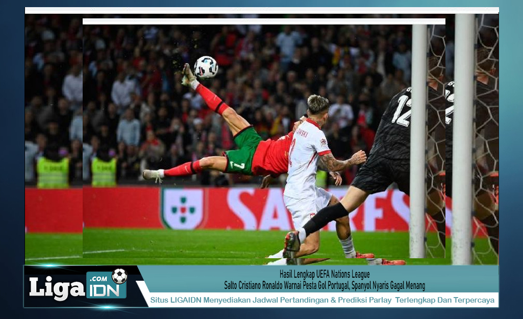 Hasil Lengkap UEFA Nations League – Salto Cristiano Ronaldo Warnai Pesta Gol Portugal, Spanyol Nyaris Gagal Menang