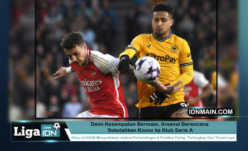 Demi Kesempatan Bermain, Arsenal Berencana Sekolahkan Kiwior ke Klub Serie A