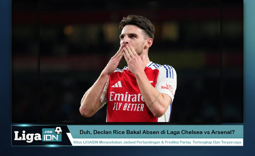 Duh, Declan Rice Bakal Absen di Laga Chelsea vs Arsenal?