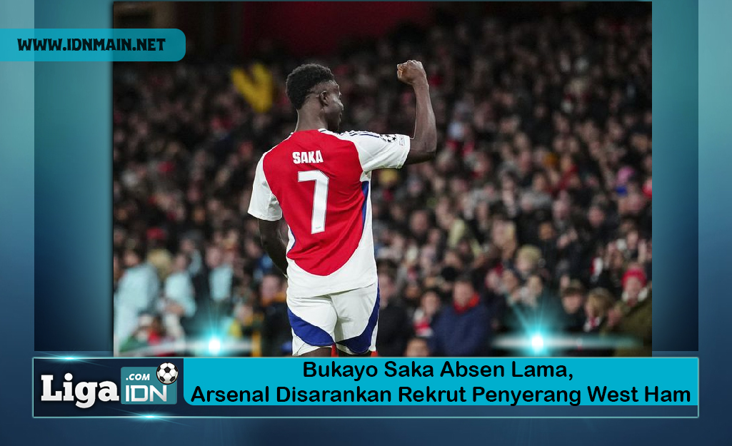 Bukayo Saka Absen Lama, Arsenal Disarankan Rekrut Penyerang West Ham