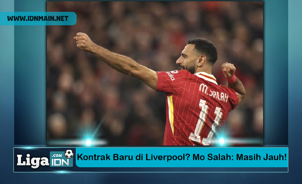 Kontrak Baru di Liverpool? Mo Salah: Masih Jauh!