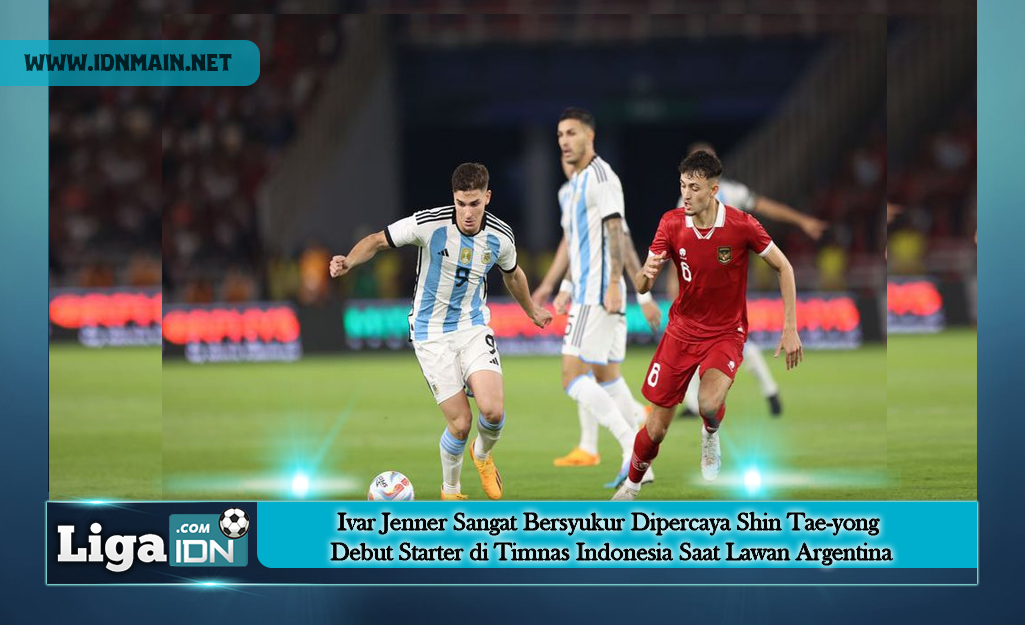 Ivar Jenner Sangat Bersyukur Dipercaya Shin Tae-yong Debut Starter di Timnas Indonesia Saat Lawan Argentina