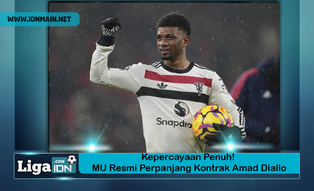 Kepercayaan Penuh! MU Resmi Perpanjang Kontrak Amad Diallo