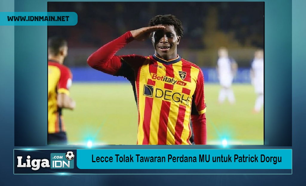 Lecce Tolak Tawaran Perdana MU untuk Patrick Dorgu