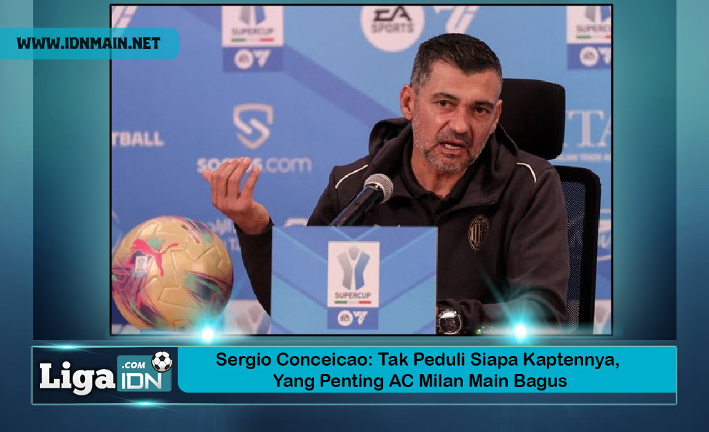 Sergio Conceicao: Apapun yang terjadi, AC Milan harus bermain bagus.