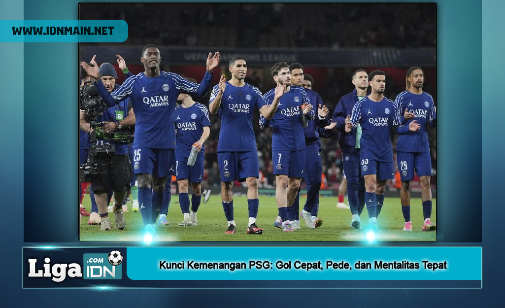 Kunci Kemenangan PSG: Gol Cepat, Pede, dan Mentalitas Tepat