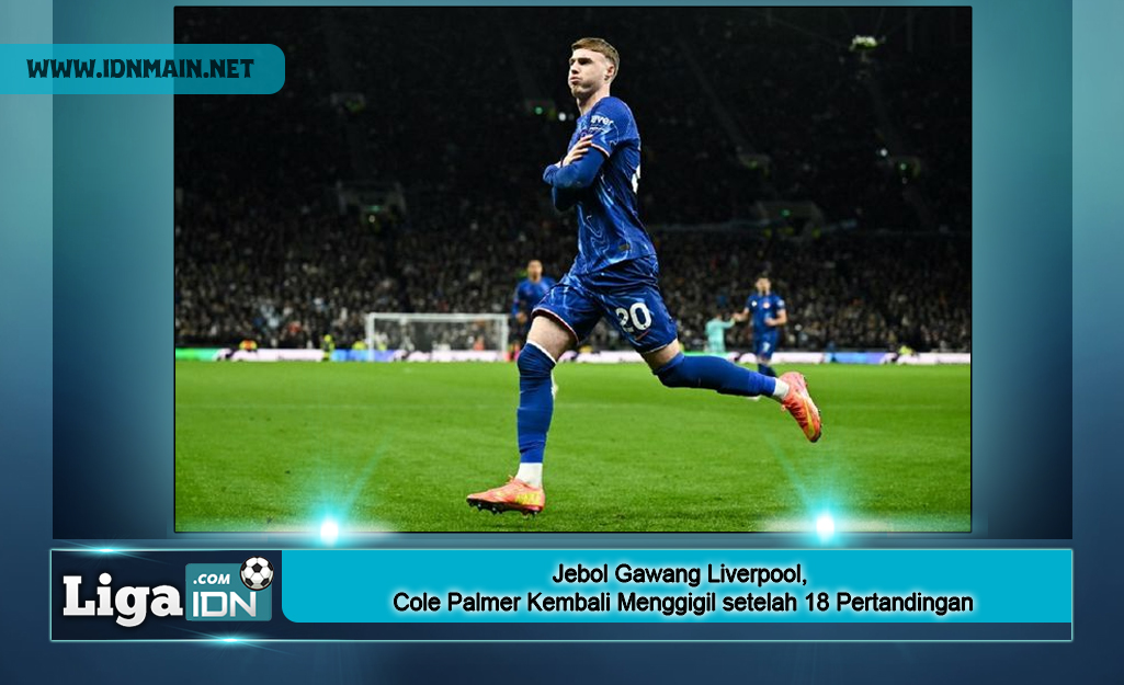 Jebol Gawang Liverpool, Cole Palmer Kembali Menggigil setelah 18 Pertandingan