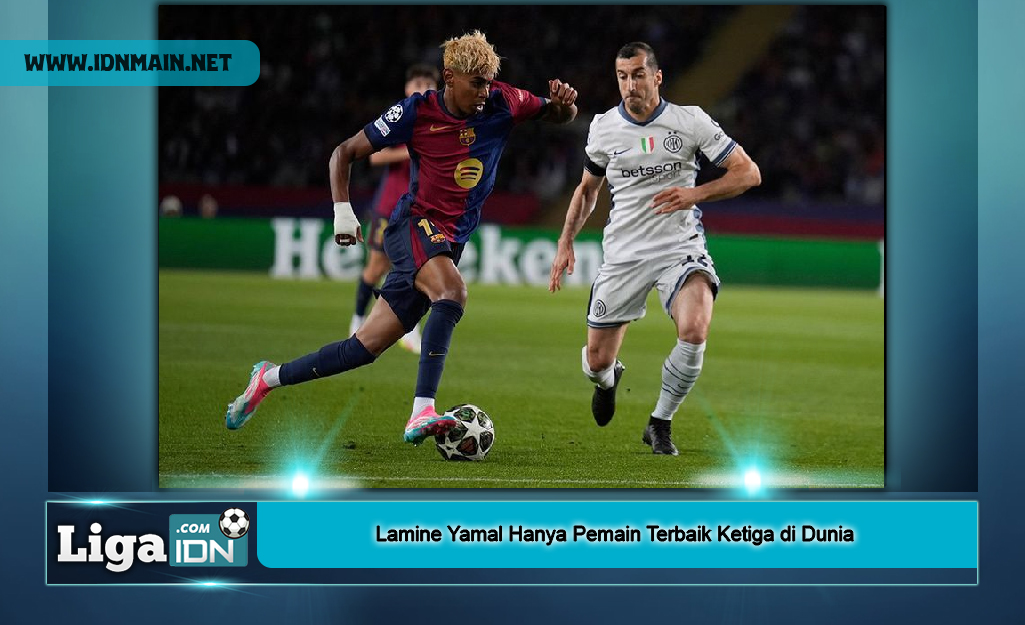 Lamine Yamal Hanya Pemain Terbaik Ketiga di Dunia