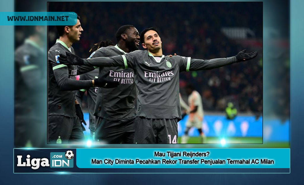 Mau Tijjani Reijnders? Man City Diminta Pecahkan Rekor Transfer Penjualan Termahal AC Milan