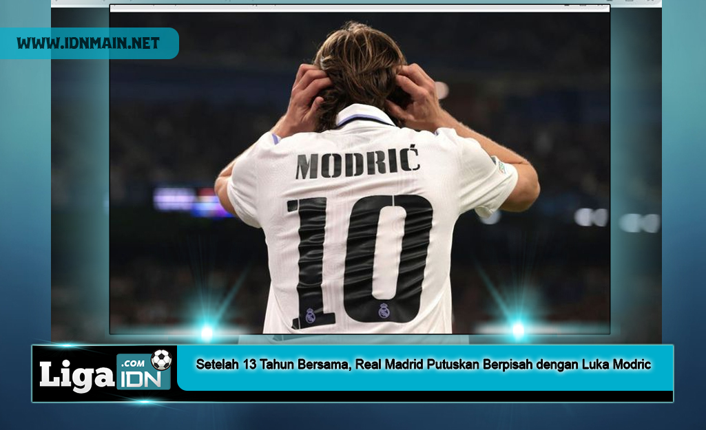 Setelah 13 Tahun Bersama, Real Madrid Putuskan Berpisah dengan Luka Modric