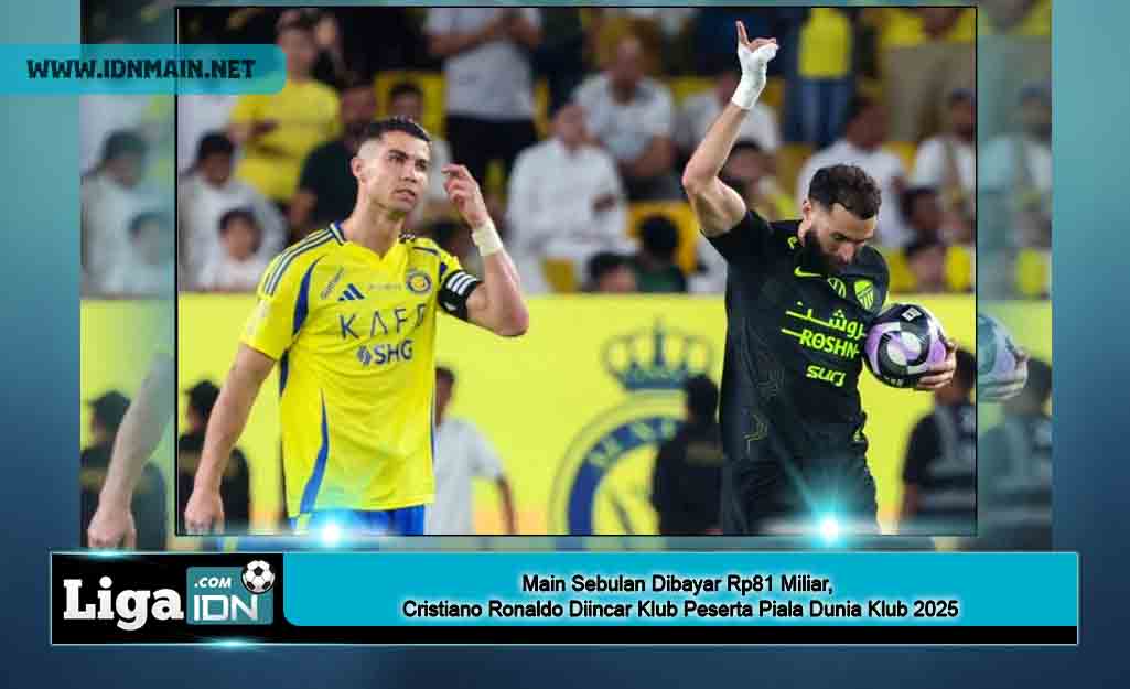 Main Sebulan Dibayar Rp81 Miliar, Cristiano Ronaldo Diincar Klub Peserta Piala Dunia Klub 2025