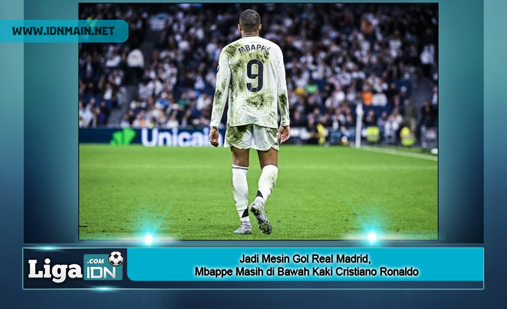 Jadi Mesin Gol Real Madrid, Mbappe Masih di Bawah Kaki Cristiano Ronaldo