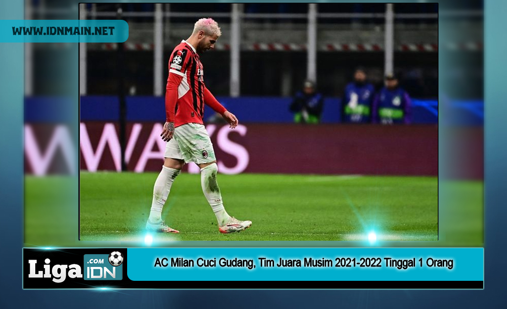 AC Milan Cuci Gudang, Tim Juara Musim 2021-2022 Tinggal 1 Orang