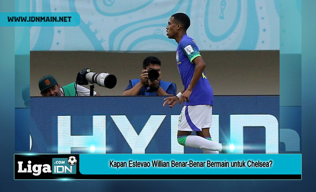 Kapan Estevao Willian Benar-Benar Bermain untuk Chelsea?