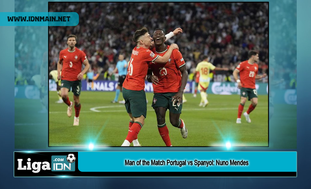 Man of the Match Portugal vs Spanyol: Nuno Mendes