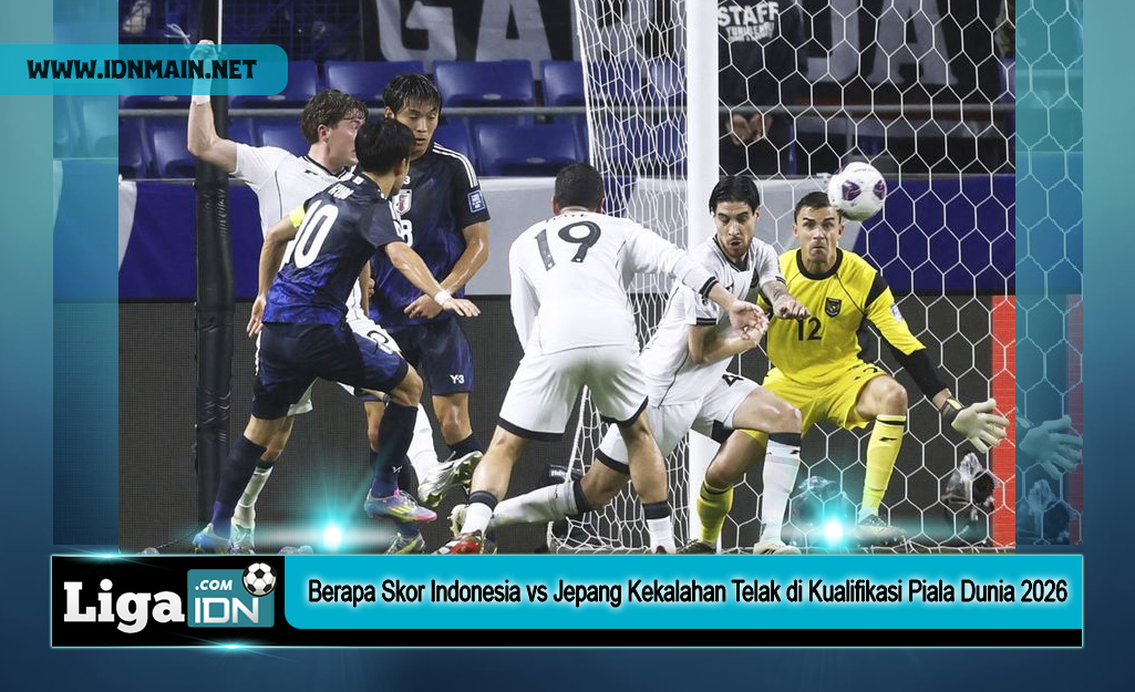 Berapa Skor Indonesia vs Jepang Kekalahan Telak di Kualifikasi Piala Dunia 2026