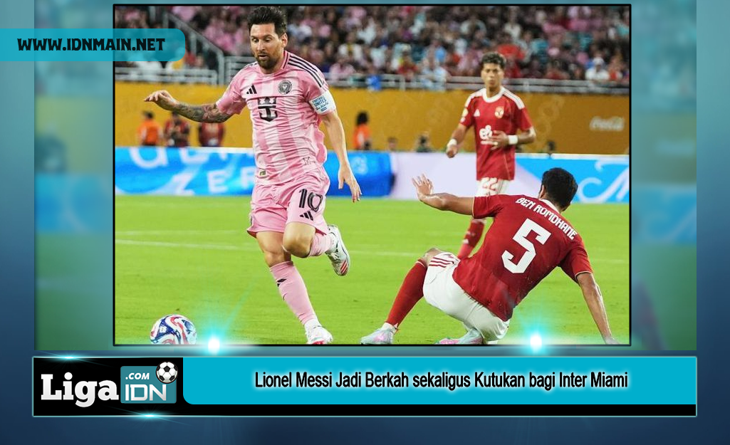 Lionel Messi Jadi Berkah sekaligus Kutukan bagi Inter Miami