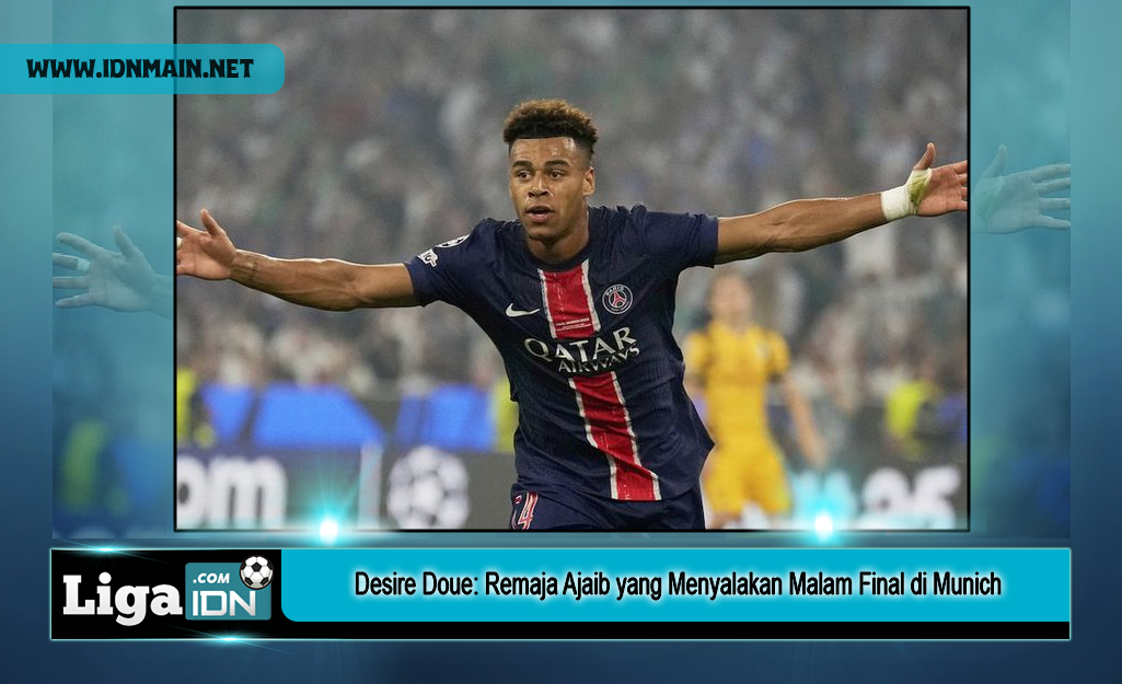 Desire Doue: Remaja Ajaib yang Menyalakan Malam Final di Munich