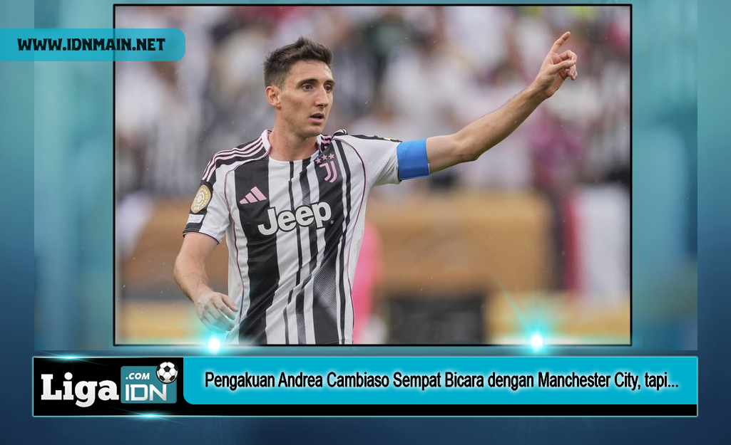 Pengakuan Andrea Cambiaso Sempat Bicara dengan Manchester City, tapi...