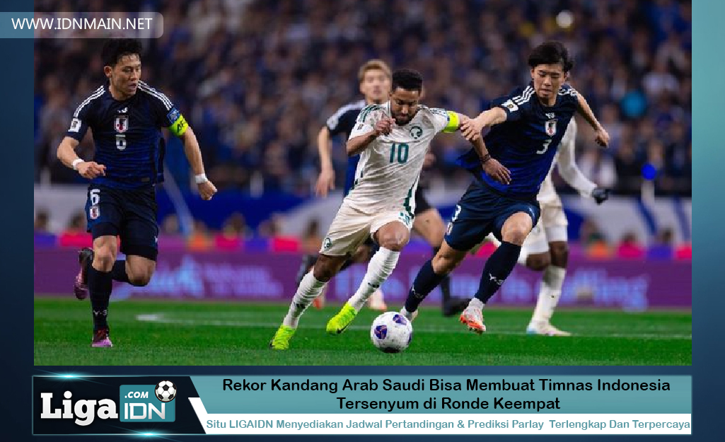 Beda Bumi dan Langit dengan Qatar, Rekor Kandang Arab Saudi Bisa Membuat Timnas Indonesia Tersenyum di Ronde Keempat