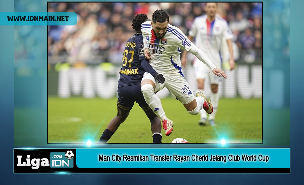 Man City Resmikan Transfer Rayan Cherki Jelang Club World Cup