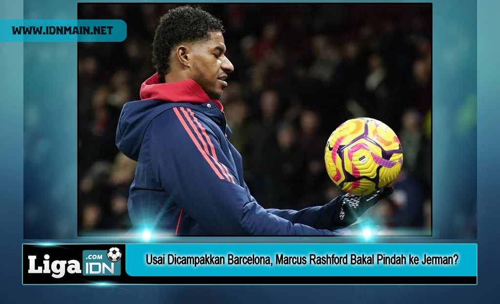 Usai Dicampakkan Barcelona, Marcus Rashford Bakal Pindah ke Jerman?