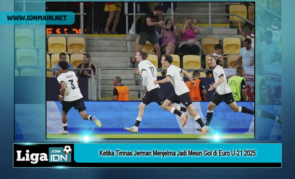 Ketika Timnas Jerman Menjelma Jadi Mesin Gol di Euro U-21 2025