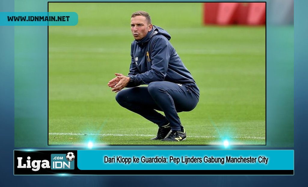 Dari Klopp ke Guardiola: Pep Lijnders Gabung Manchester City