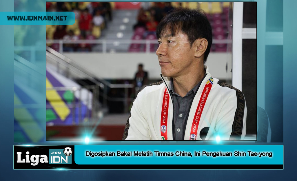 Digosipkan Bakal Melatih Timnas China, Ini Pengakuan Shin Tae-yong