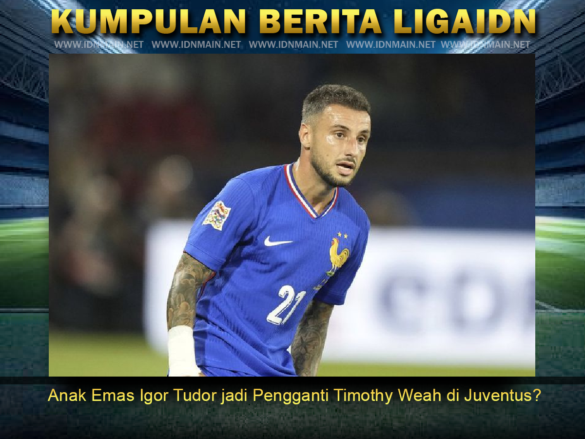 Anak Emas Igor Tudor jadi Pengganti Timothy Weah di Juventus?