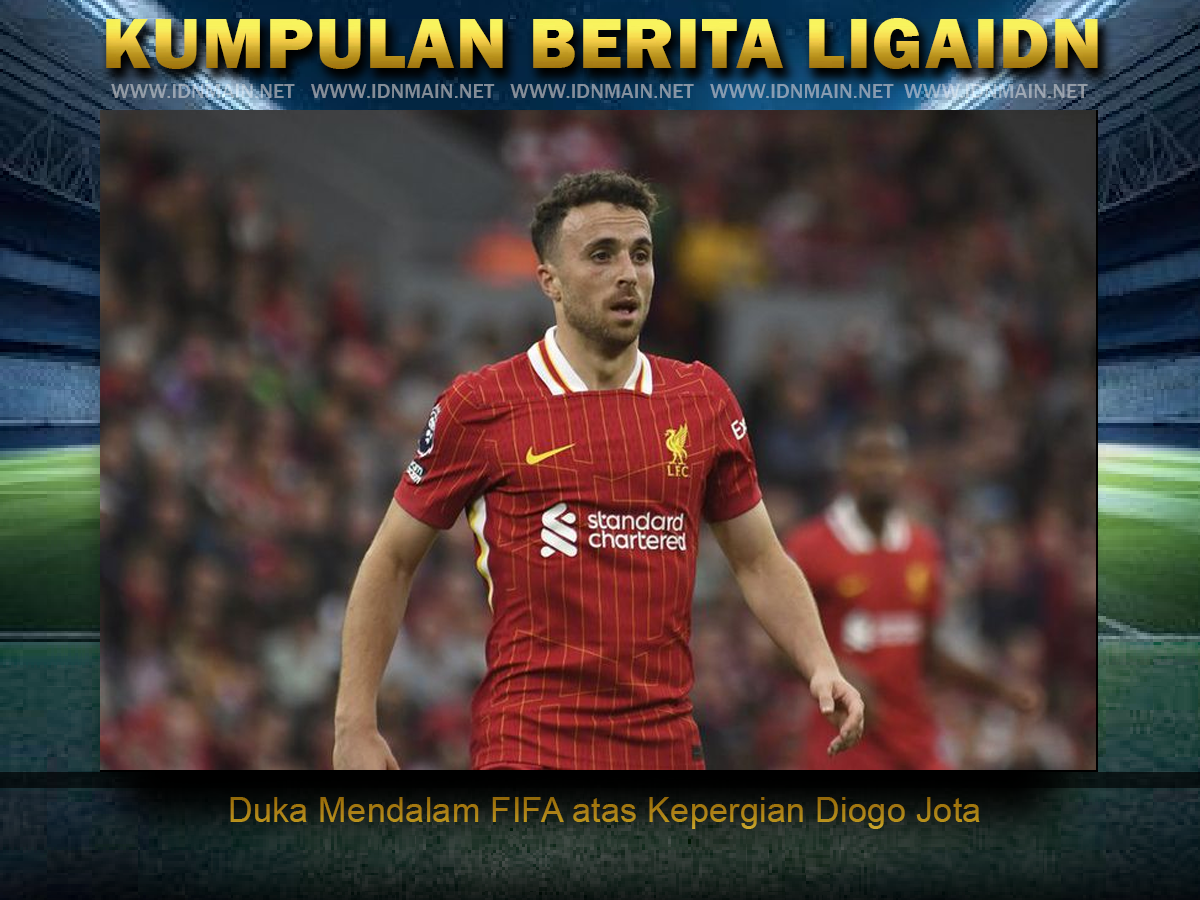 Duka Mendalam FIFA atas Kepergian Diogo Jota
