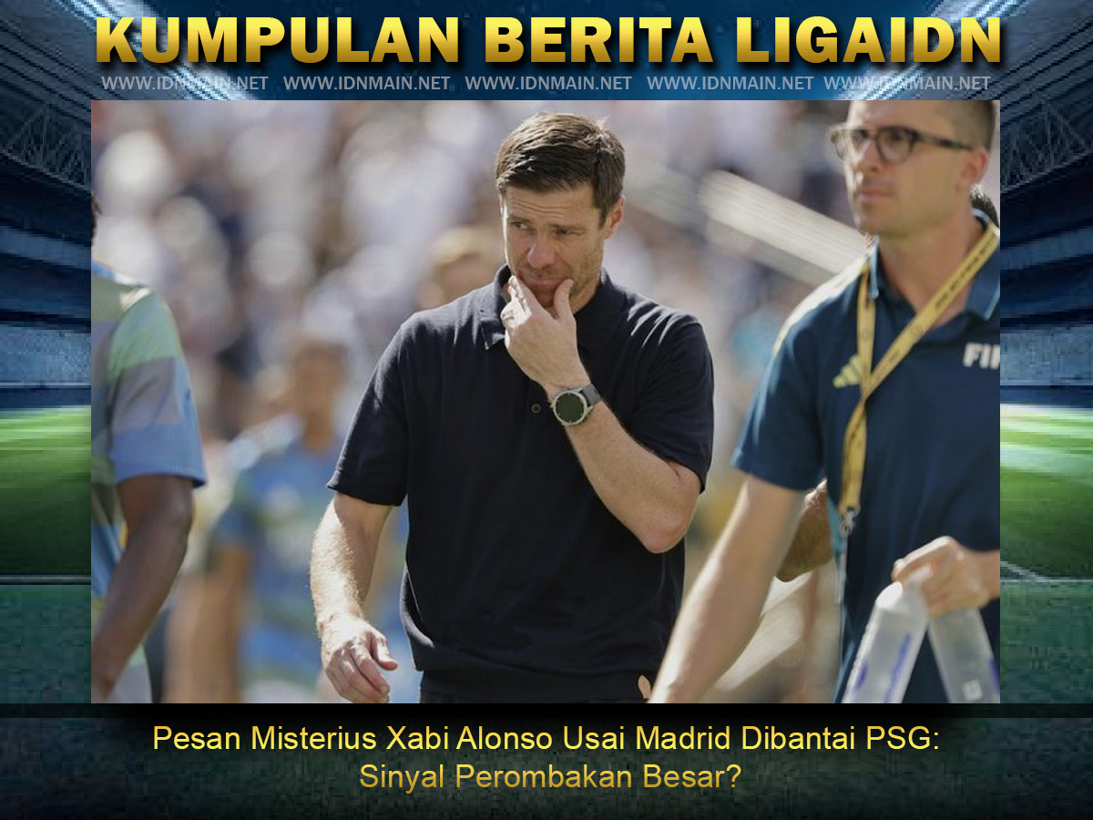 Pesan Misterius Xabi Alonso Usai Madrid Dibantai PSG: Sinyal Perombakan Besar?