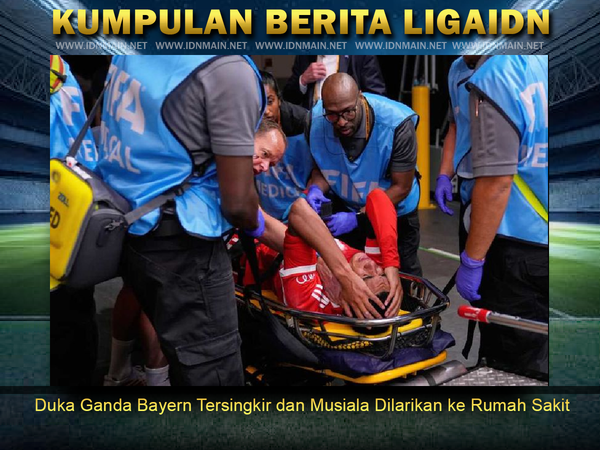 Duka Ganda Bayern Tersingkir dan Musiala Dilarikan ke Rumah Sakit