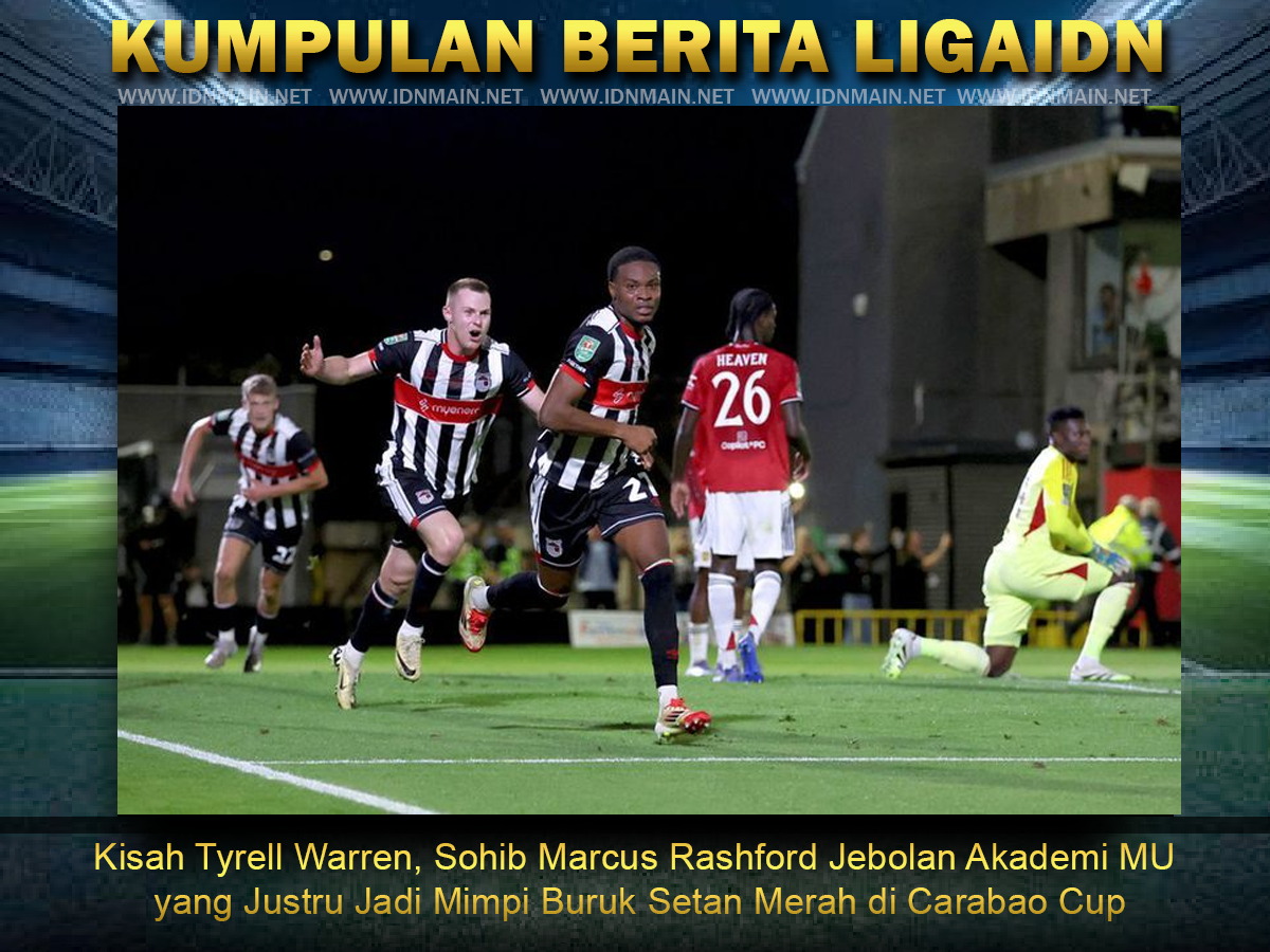 Kisah Tyrell Warren, Sohib Marcus Rashford Jebolan Akademi MU yang Justru Jadi Mimpi Buruk Setan Merah di Carabao Cup
