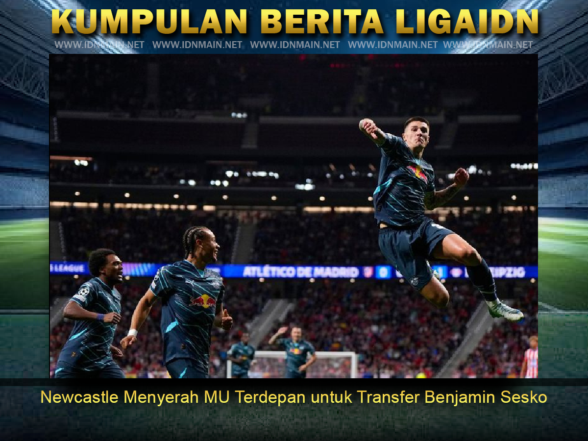 Newcastle Menyerah! MU Terdepan untuk Transfer Benjamin Sesko