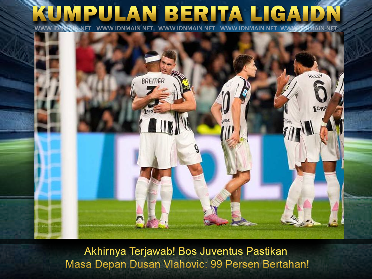Akhirnya Terjawab! Bos Juventus Pastikan Masa Depan Dusan Vlahovic: 99 Persen Bertahan!