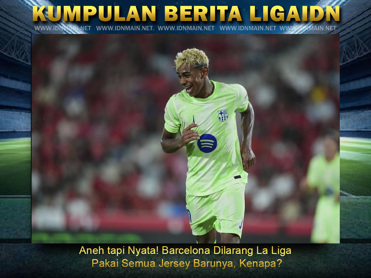 Aneh tapi Nyata! Barcelona Dilarang La Liga Pakai Semua Jersey Barunya, Kenapa?