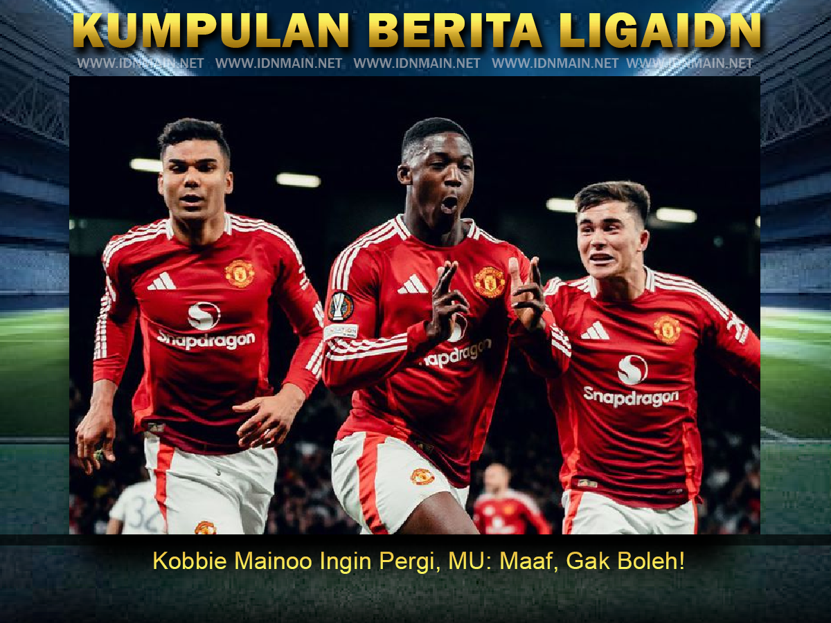 Kobbie Mainoo Ingin Pergi, MU: Maaf, Gak Boleh!