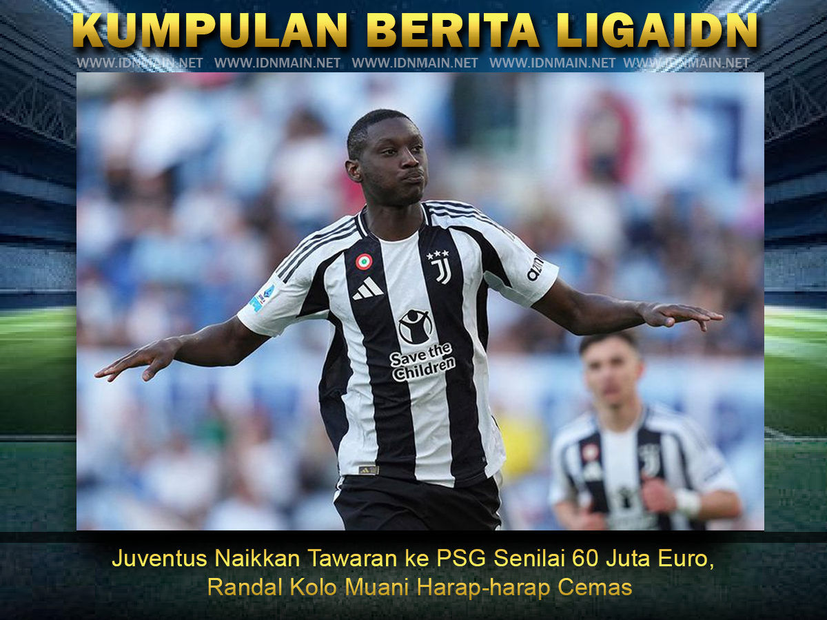 Juventus Naikkan Tawaran ke PSG Senilai 60 Juta Euro, Randal Kolo Muani Harap-harap Cemas