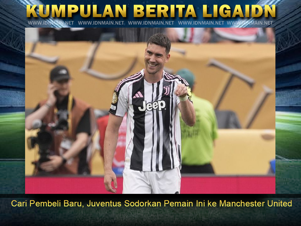 Cari Pembeli Baru Juventus Sodorkan Pemain Ini ke Manchester United