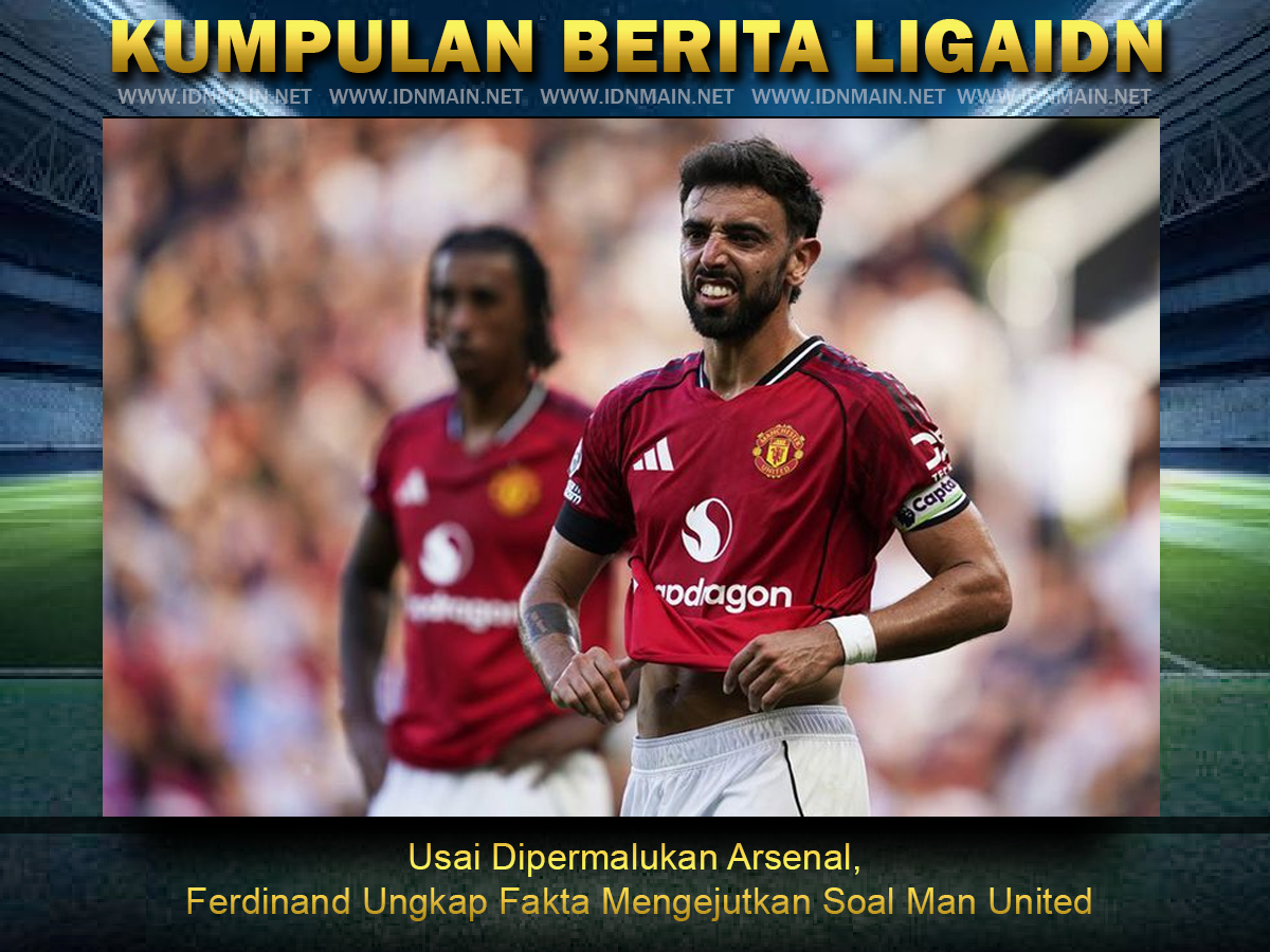 Usai Dipermalukan Arsenal, Ferdinand Ungkap Fakta Mengejutkan Soal Man United