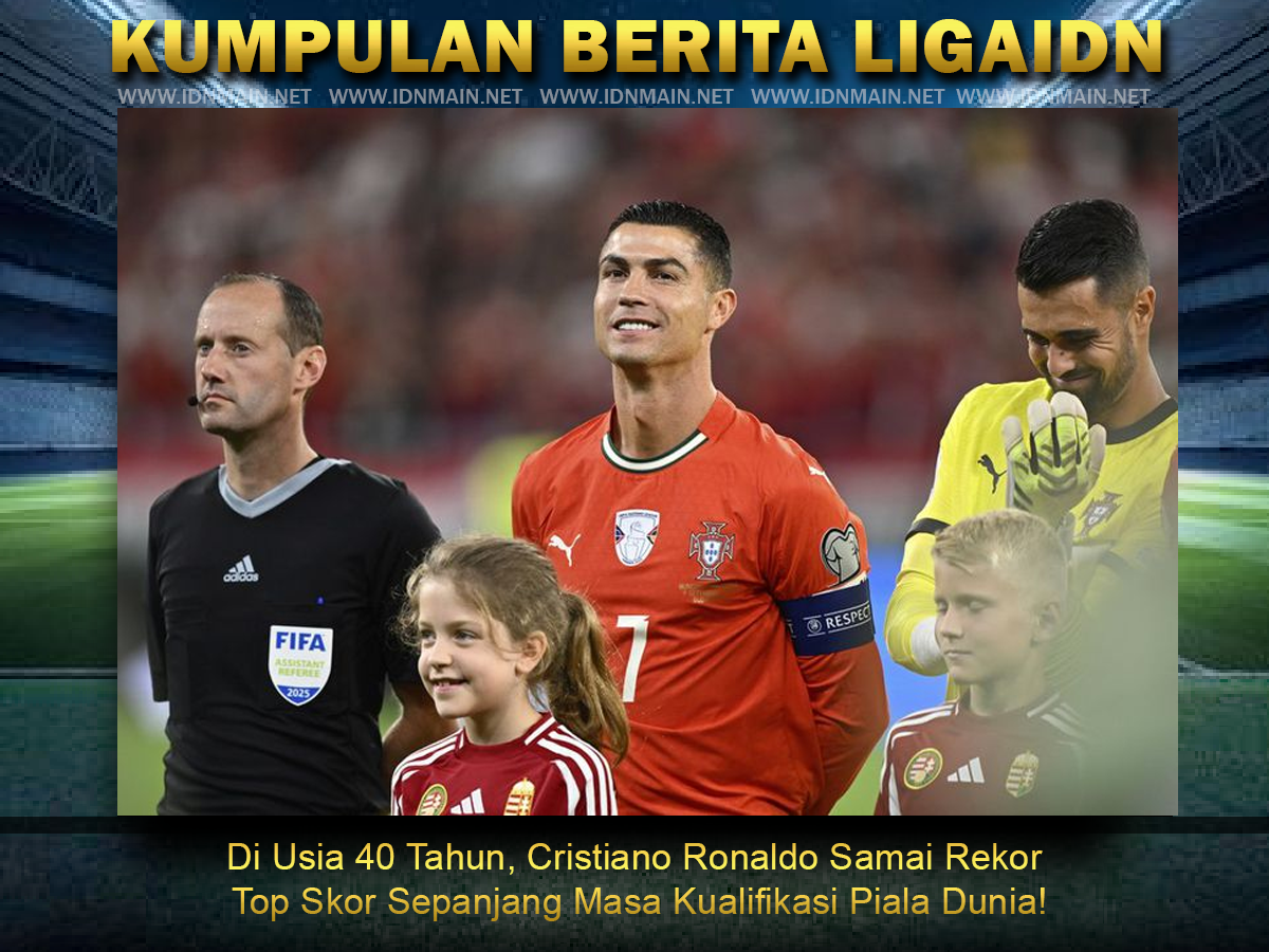 Di Usia 40 Tahun, Cristiano Ronaldo Samai Rekor Top Skor Sepanjang Masa Kualifikasi Piala Dunia!